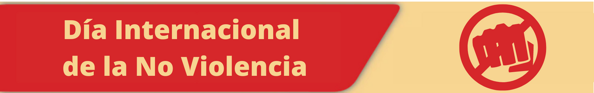Día Internacional de la No Violencia
